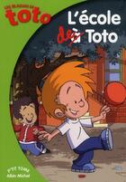Couverture du livre « Les blagues de Toto t.1 ; l'école de Toto » de Thierry Coppee aux éditions Albin Michel