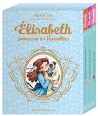 Couverture du livre « Elisabeth, princesse à Versailles : coffret Tomes 1 à 3 » de Annie Jay et Ariane Delrieu aux éditions Albin Michel