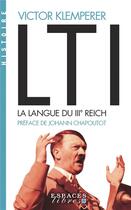 Couverture du livre « LTI, la langue du IIIe Reich » de Victor Klemperer aux éditions Albin Michel