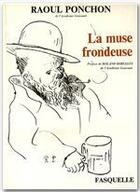 Couverture du livre « La muse frondeuse » de Raoul Ponchon aux éditions Grasset