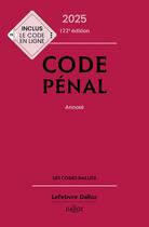 Couverture du livre « Code pénal : Annoté (édition 2025) » de Carole Gayet et Yves Mayaud aux éditions Dalloz