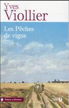 Couverture du livre « Les pêches de vigne » de Yves Viollier aux éditions Presses De La Cite