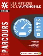 Couverture du livre « Les métiers de l'automobile » de  aux éditions Onisep