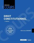 Couverture du livre « Droit constitutionnel (4e édition) » de Marie-Anne Cohendet aux éditions Lgdj