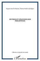 Couverture du livre « Mythes et légendes des Philippines » de Marina Pottier-Quirolgico et Hugues Jean De Dianoux aux éditions Editions L'harmattan