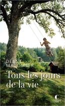 Couverture du livre « Tous les jours de la vie » de Debbie Macomber aux éditions Charleston