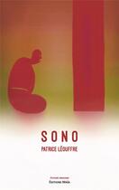 Couverture du livre « Sono » de Patrice Léouffre aux éditions Editions Maia