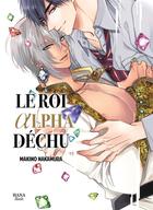 Couverture du livre « Le roi alpha déchu » de Makino Nakamura aux éditions Boy's Love