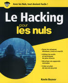 Couverture du livre « Le hacking pour les nuls » de Kevin Beaver aux éditions Pour Les Nuls