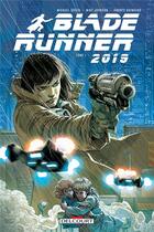 Couverture du livre « Blade Runner 2019 Tome 1 » de Mike Johnson et Michael Green et Andres Guinaldo et Marko Lesko aux éditions Delcourt