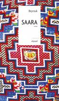 Couverture du livre « Saara » de Beyrouk aux éditions Elyzad