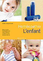 Couverture du livre « Homeopathie : L'Enfant » de Jacques Boulet aux éditions Marabout