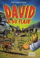 Couverture du livre « David a du flair » de Jean-Hugues Oppel aux éditions Grund Jeunesse