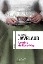 Couverture du livre « L'ombre de Rose-May » de Corinne Javelaud aux éditions Calmann-levy