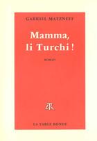 Couverture du livre « Mamma li turchi » de Gabriel Matzneff aux éditions Table Ronde