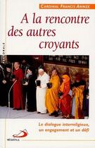 Couverture du livre « A la rencontre des autres croyants » de Arinze F aux éditions Mediaspaul
