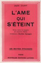 Couverture du livre « L'âme qui s'éteint » de Lajos Zilahy aux éditions Nel