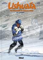 Couverture du livre « Ushuaïa, les aventures de Nicolas Hulot t.2 ; la peur blanche » de Pascal Bresson et Curd Ridel aux éditions Glenat