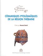 Couverture du livre « Ceramiques thebaines en contexte hellenistique » de Romain David aux éditions Ifao