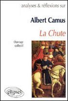 Couverture du livre « Camus, la chute » de  aux éditions Ellipses Marketing