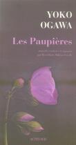 Couverture du livre « Les paupières » de Yoko Ogawa aux éditions Actes Sud