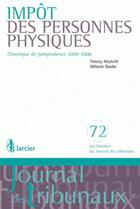 Couverture du livre « Împot des personnes physiques ; chronique de jurisprudence 2000-2008 » de Afschrift/Daube aux éditions Larcier
