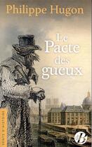 Couverture du livre « Le pacte des gueux » de Philippe Hugon aux éditions De Boree