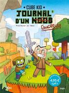 Couverture du livre « Journal d'un Noob Tome 1 : un nouveau guerrier » de Pirate Sourcil et Jez et Cube Kid et Joel Odone aux éditions Jungle