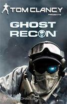 Couverture du livre « Ghost recon » de Tom Clancy aux éditions City