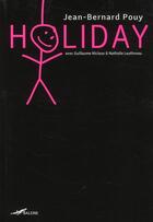 Couverture du livre « Holiday » de Jean-Bernard Pouy aux éditions Baleine