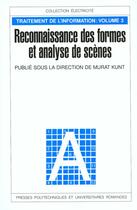 Couverture du livre « Reconnaissance des formes et analyse de scenes vol 3 » de Kunt Murat aux éditions Ppur