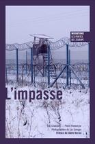 Couverture du livre « L'impasse » de Pierre Freyburger et Luc Georges et Eric Chabauty aux éditions Mediapop