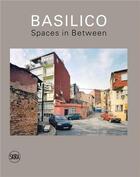 Couverture du livre « Gabriele Basilico : spaces in between » de Filippo Maggia aux éditions Skira