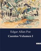 Couverture du livre « Cuentos volumen i » de Edgar Allan Poe aux éditions Culturea