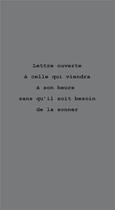 Couverture du livre « Lettre ouverte à celle qui viendra à son heure sans qu'il soit besoin de la sonner » de Raymond Penblanc aux éditions Le Realgar