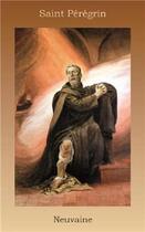 Couverture du livre « Saint Pérégrin ; neuvaine » de  aux éditions Prouvost