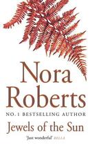 Couverture du livre « Jewels Of The Sun » de Nora Roberts aux éditions Epagine