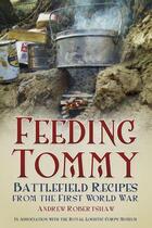 Couverture du livre « Feeding Tommy » de Robertshaw Andrew aux éditions History Press Digital