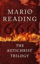 Couverture du livre « The Antichrist Trilogy » de Mario Reading aux éditions Atlantic Books Digital