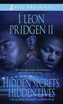 Couverture du livre « Hidden Secrets, Hidden Lives » de Pridgen Ii J Leon aux éditions Strebor Books