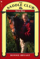 Couverture du livre « Saddle Club Book 20: Snow Ride » de Bonnie Bryant aux éditions Rhcb Digital