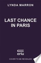 Couverture du livre « LAST CHANCE IN PARIS » de Lynda Marron aux éditions Bonnier Books