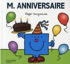 Couverture du livre « Monsieur Anniversaire » de Roger Hargreaves aux éditions Le Livre De Poche Jeunesse