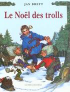 Couverture du livre « Noel-Livre Cadeaux ; Le Noel Des Trolls » de Jan Brett aux éditions Gautier Languereau