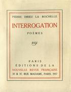 Couverture du livre « Interrogation » de Drieu La Rochelle P. aux éditions Gallimard