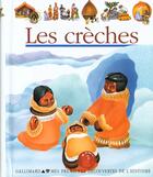 Couverture du livre « Les creches » de Collectif/Sautai aux éditions Gallimard-jeunesse