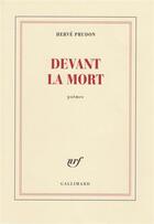 Couverture du livre « Devant la mort » de Herve Prudon aux éditions Gallimard