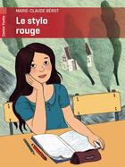 Couverture du livre « Le stylo rouge » de Marie-Claude Berot aux éditions Pere Castor