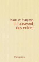 Couverture du livre « Le paravent des enfers » de Diane De Margerie aux éditions Flammarion