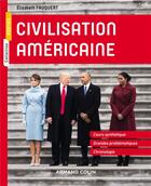 Couverture du livre « Cours de civilisation américaine » de Elisabeth Fauquert aux éditions Armand Colin